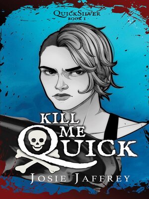 cover image of Kill Me Quick
